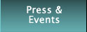Press and Events